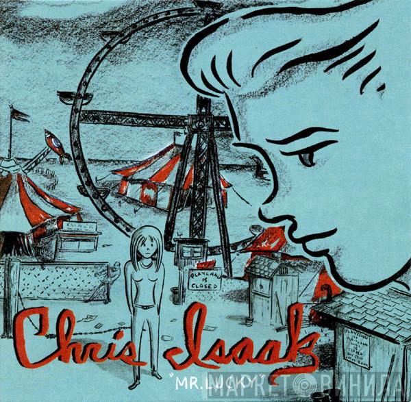  Chris Isaak  - Mr. Lucky