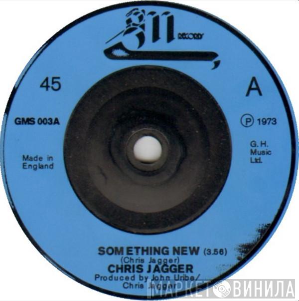 Chris Jagger - Something New