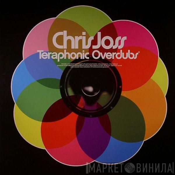 Chris Joss - Teraphonic Overdubs