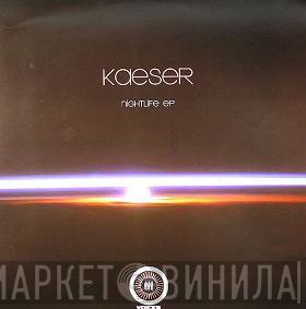 Chris Kaeser - Nightlife EP