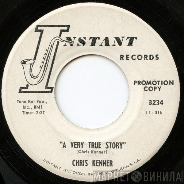 Chris Kenner - A Very True Story / Packin' Up