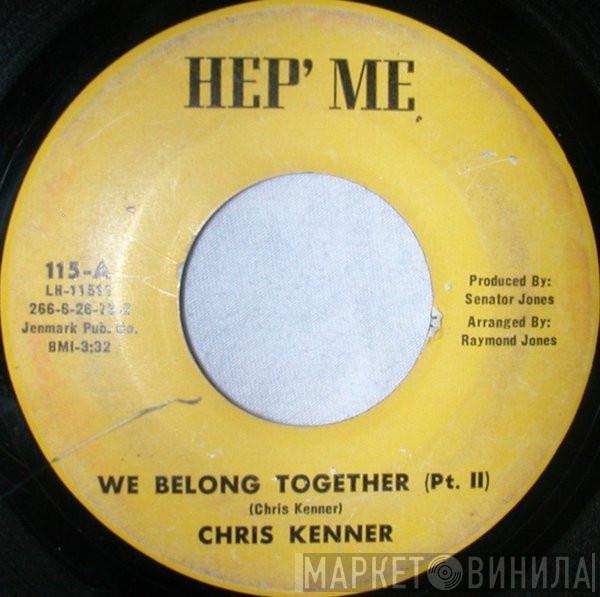 Chris Kenner - We Belong Together