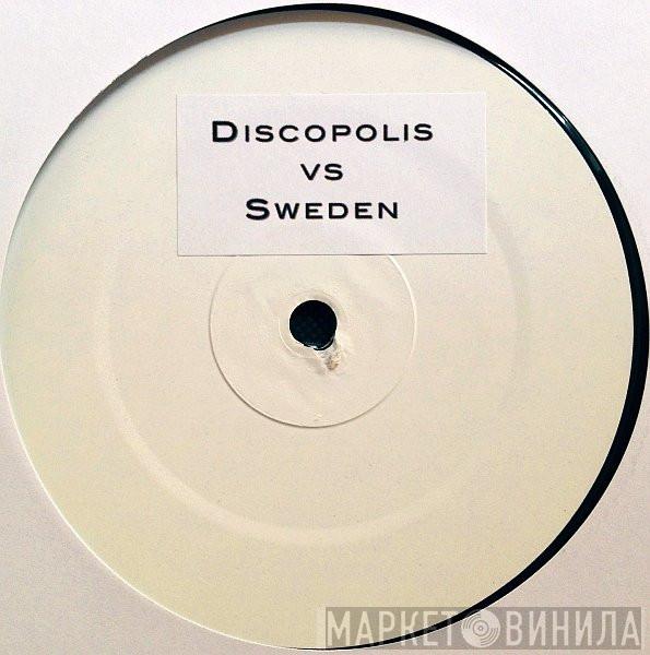 Chris Lake - Discopolis Vs Sweden