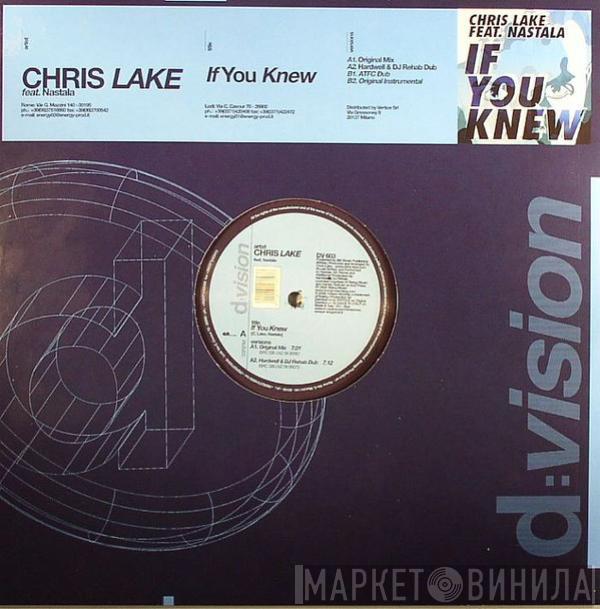 Chris Lake, Nastala - If You Knew