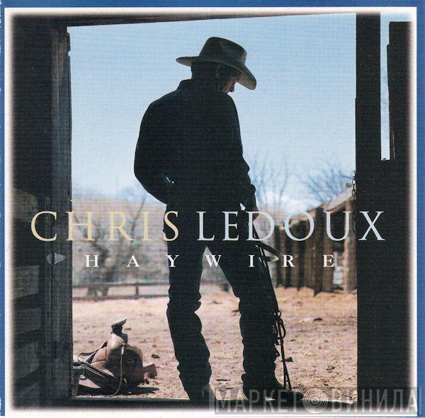 Chris LeDoux - Haywire