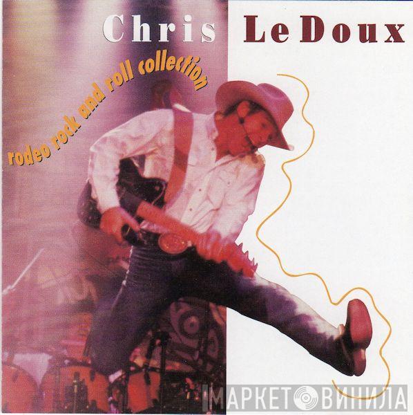 Chris LeDoux - Rodeo Rock And Roll Collection