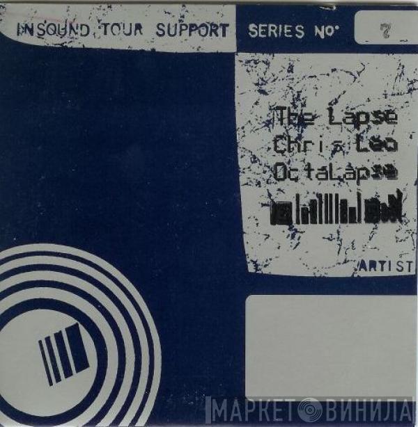 Chris Leo, The Lapse, OctaLapse - Insound Tour Support Series No. 7