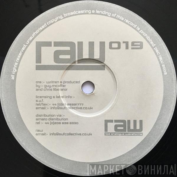 Chris Liberator & Guy McAffer - RAW 019