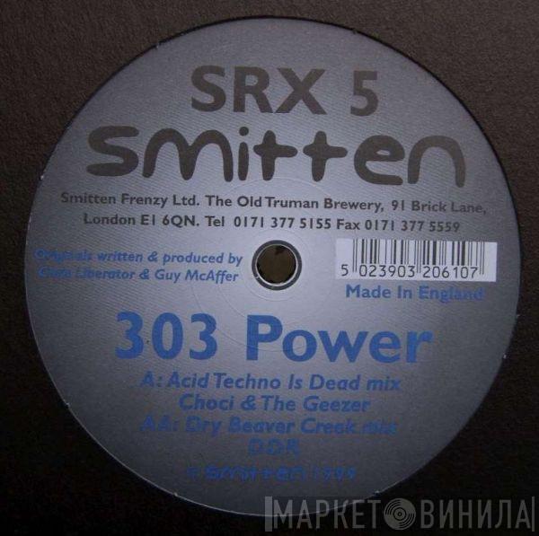 Chris Liberator & The Geezer - 303 Power