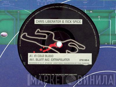 Chris Liberator, Nick Spice - In Cold Blood