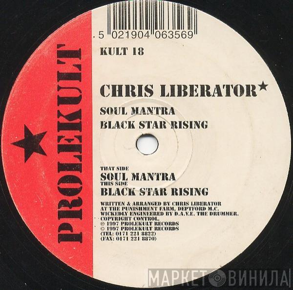 Chris Liberator - Soul Mantra / Black Star Rising