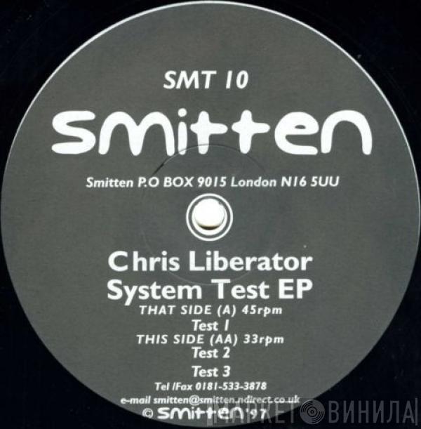 Chris Liberator - System Test EP