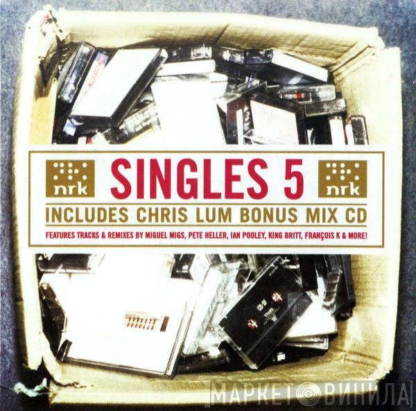 Chris Lum - NRK Singles 5