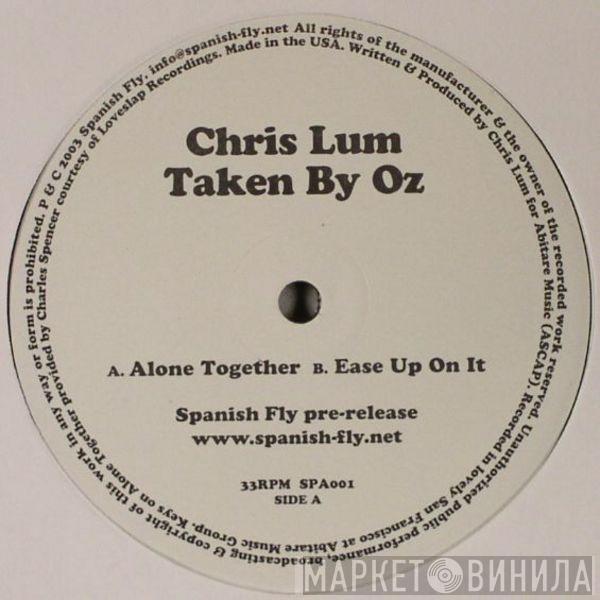 Chris Lum - Taken By OZ