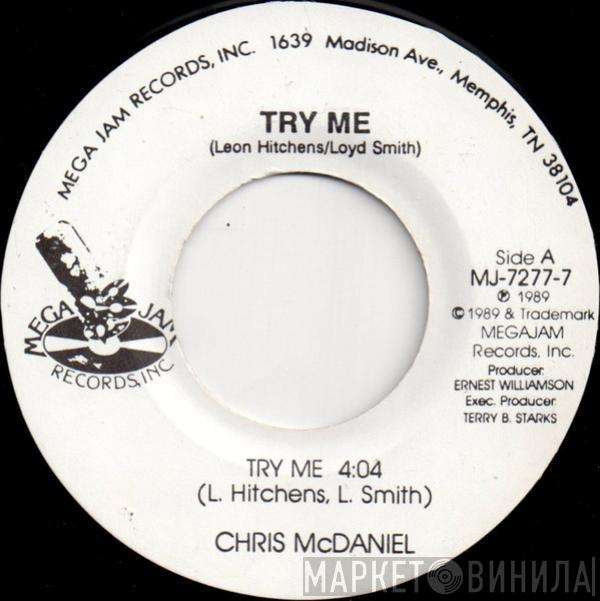 Chris McDaniel - Try Me