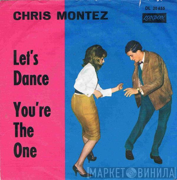 Chris Montez  - Let's Dance / You're The One