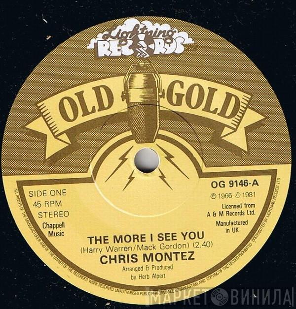  Chris Montez  - The More I See You / There Will Never Be Another You