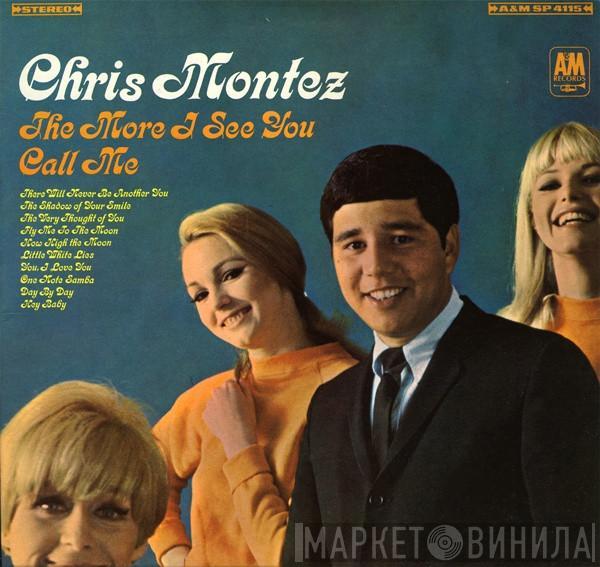 Chris Montez - The More I See You