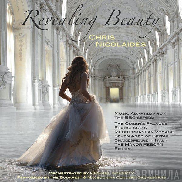  Chris Nicolaides  - Revealing Beauty