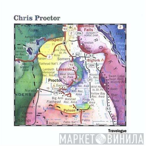 Chris Proctor - Travelogue