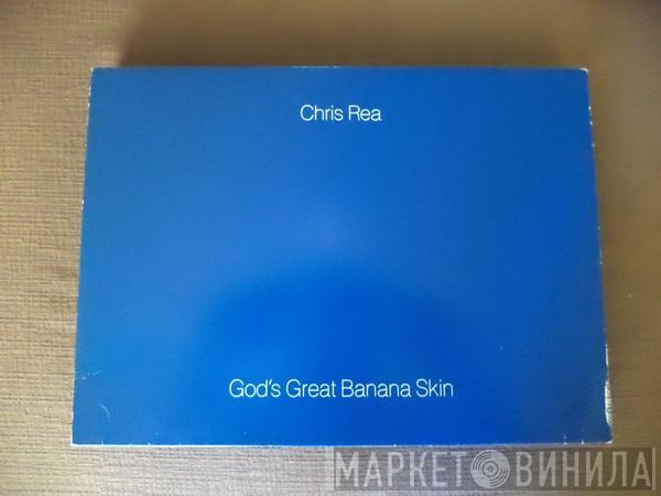  Chris Rea  - God's Great Banana Skin