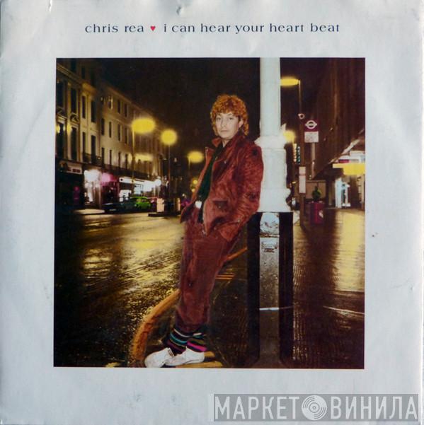 Chris Rea - I Can Hear Your Heart Beat