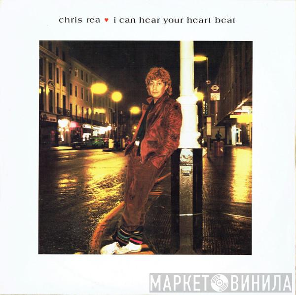 Chris Rea - I Can Hear Your Heartbeat