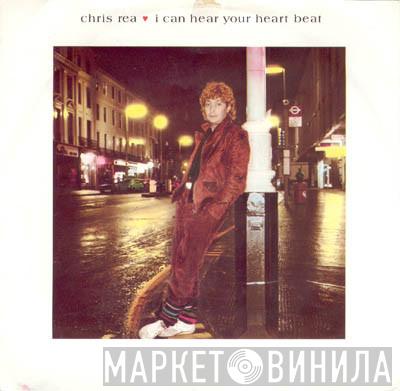 Chris Rea - I Can Hear Your Heartbeat