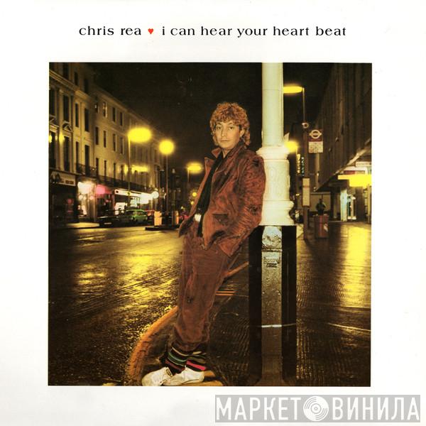Chris Rea - I Can Hear Your Heartbeat