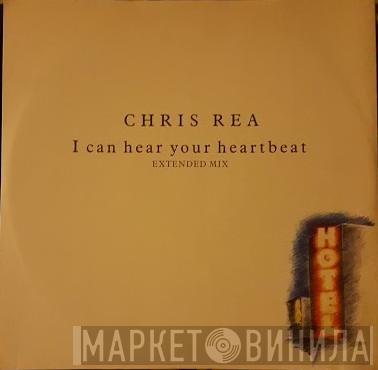 Chris Rea - I Can Hear Your Heartbeat
