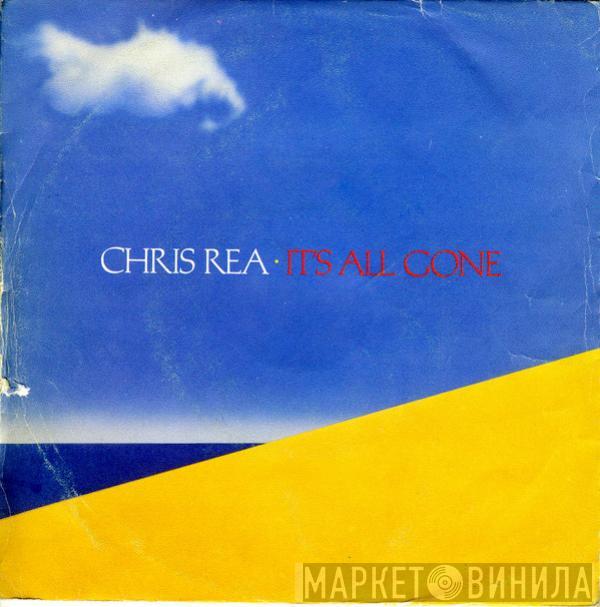 Chris Rea - It's All Gone