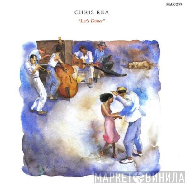Chris Rea - Let's Dance