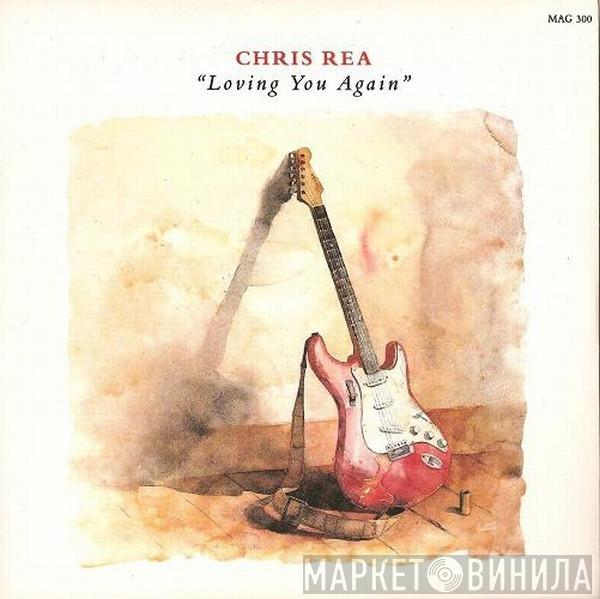 Chris Rea - Loving You Again