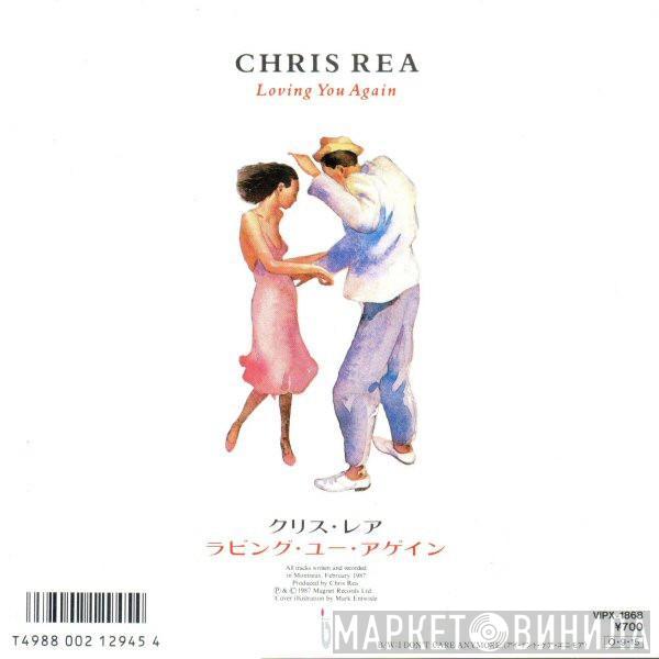  Chris Rea  - Loving You Again