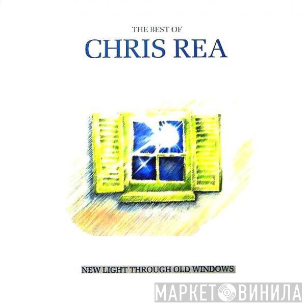  Chris Rea  - New Light Through Old Windows (The Best Of Chris Rea)