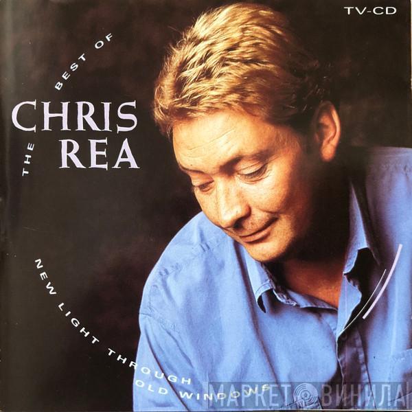  Chris Rea  - New Light Through Old Windows (The Best Of Chris Rea)