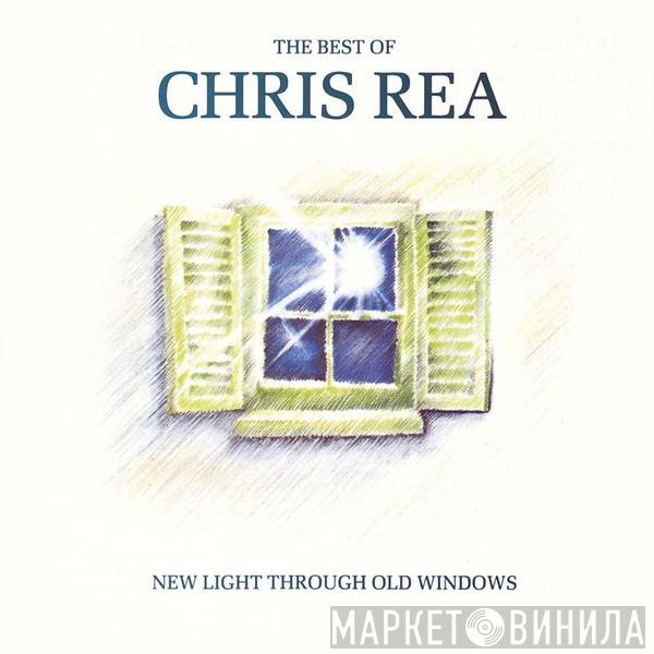  Chris Rea  - New Light Through Old Windows (The Best Of Chris Rea)