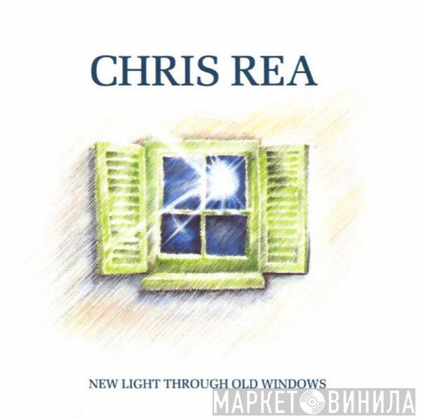  Chris Rea  - New Light Through Old Windows (The Best Of Chris Rea)