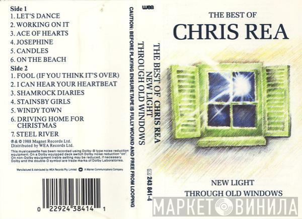  Chris Rea  - New Light Through Old Windows (The Best Of Chris Rea)