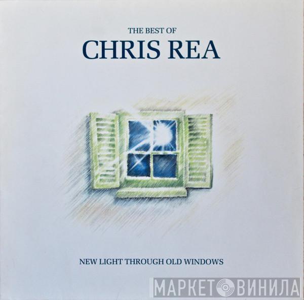 Chris Rea - New Light Through Old Windows (The Best Of Chris Rea)