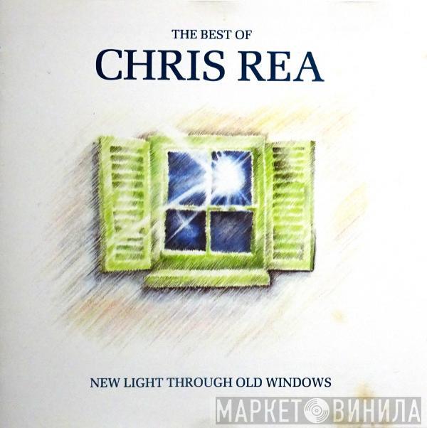  Chris Rea  - New Light Through Old Windows (The Best Of Chris Rea)