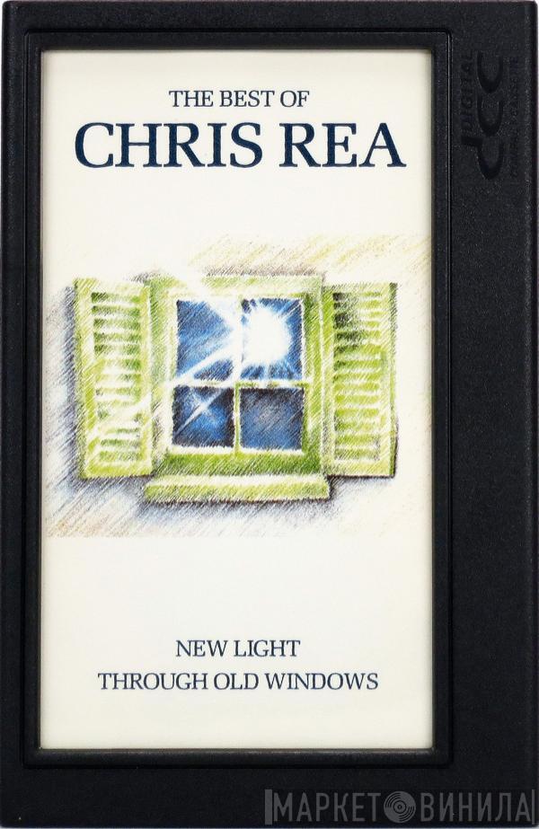  Chris Rea  - New Light Through Old Windows (The Best Of Chris Rea)