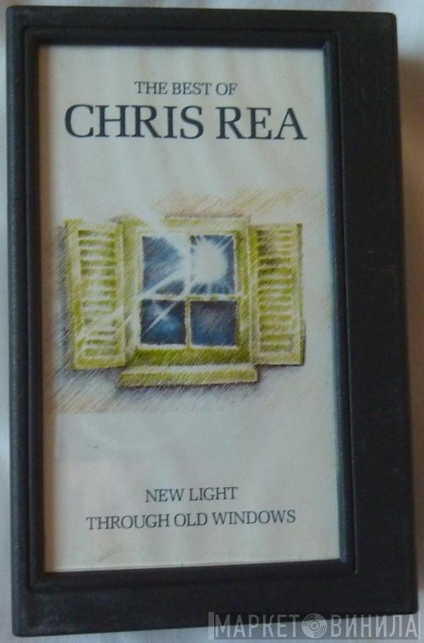  Chris Rea  - New Light Through Old Windows (The Best Of Chris Rea)