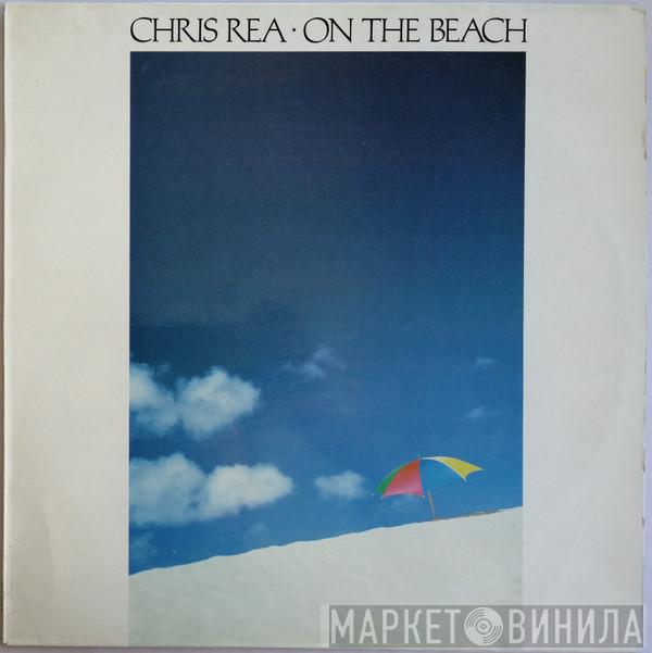  Chris Rea  - On The Beach