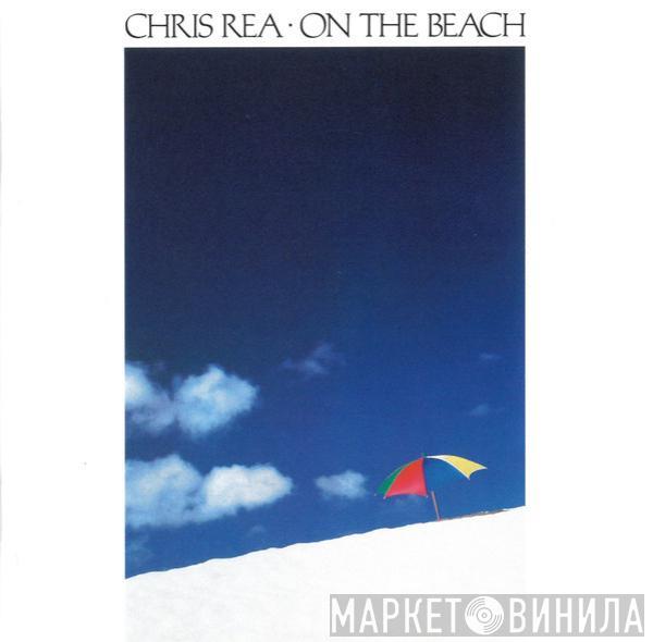  Chris Rea  - On The Beach