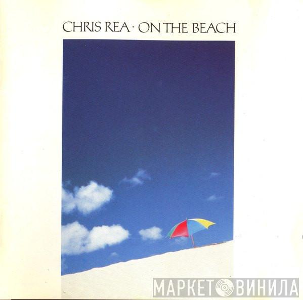  Chris Rea  - On The Beach