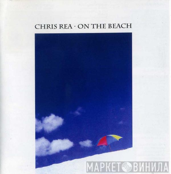  Chris Rea  - On The Beach