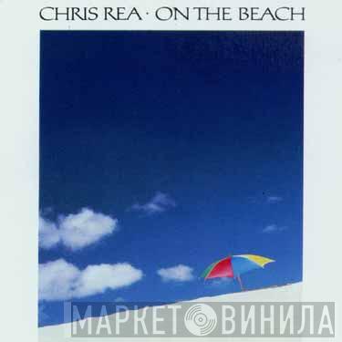  Chris Rea  - On The Beach