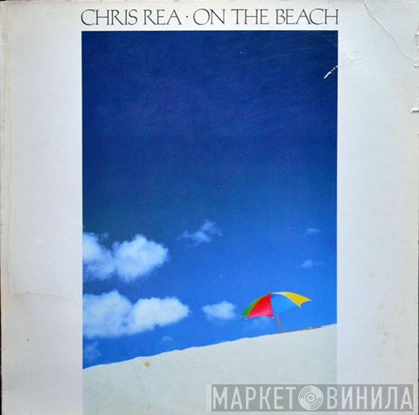  Chris Rea  - On The Beach