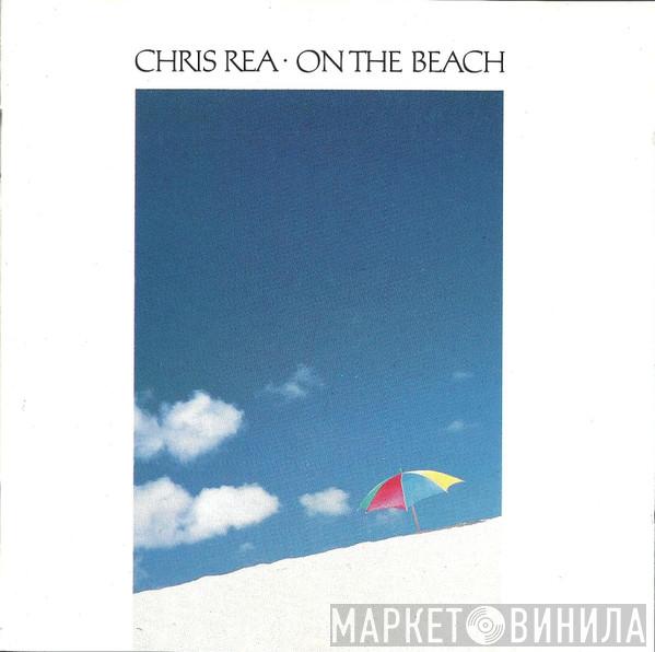  Chris Rea  - On The Beach